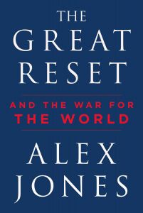 The Great Reset - By Alex Jones