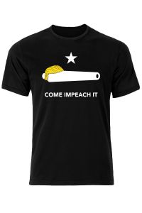 Come Impeach It T-Shirt