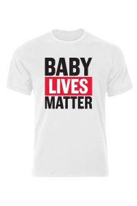 Baby Lives Matter T-Shirt