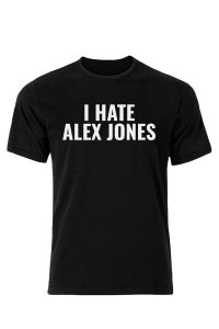 I Hate Alex Jones Shirt