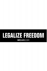 Legalize Freedom - Bumper Sticker