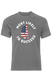 Most Likely to Succeed T-Shirt