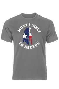 Most Likely to Secede T-Shirt