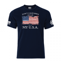 Don't California My USA Flag Shirt
