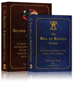 Bill Of Rights and Second Amendment Primers Special