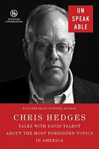 Front cover of Unspeakable book by Chris Hedges