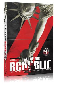 Front cover of Fall Of The Republic: The Presidency of Barack Obama DVD